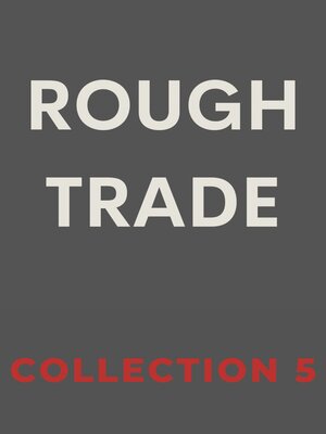 cover image of Rough Trade, Collection 5